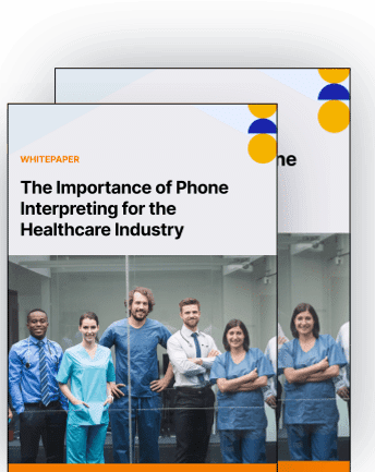 The Importance of Phone Interpreting for the Healthcare Industry